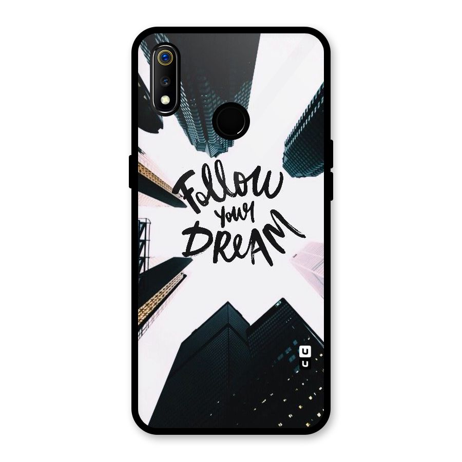 Follow Dream Glass Back Case for Realme 3