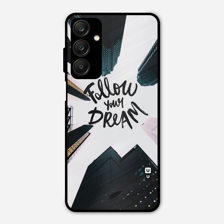 Follow Dream Metal Back Case for Galaxy A25 5G