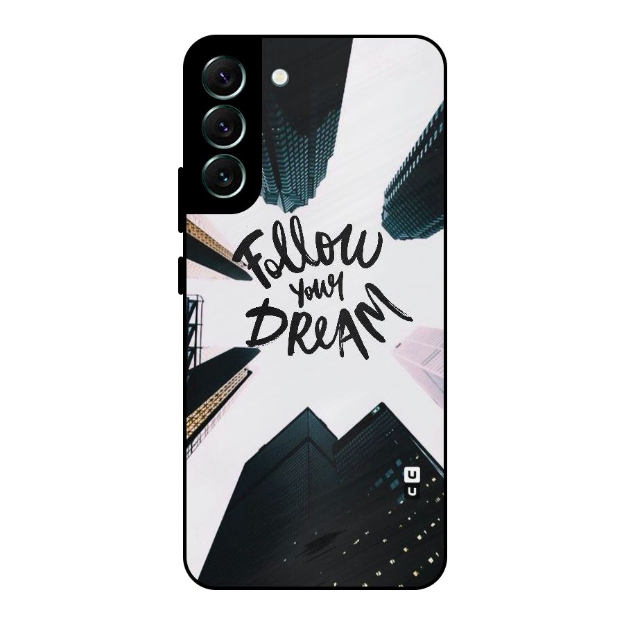 Follow Dream Metal Back Case for Galaxy S22 Plus 5G