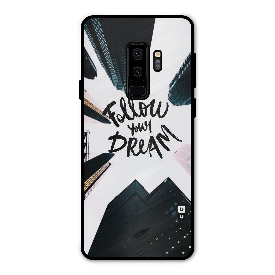 Follow Dream Metal Back Case for Galaxy S9 Plus