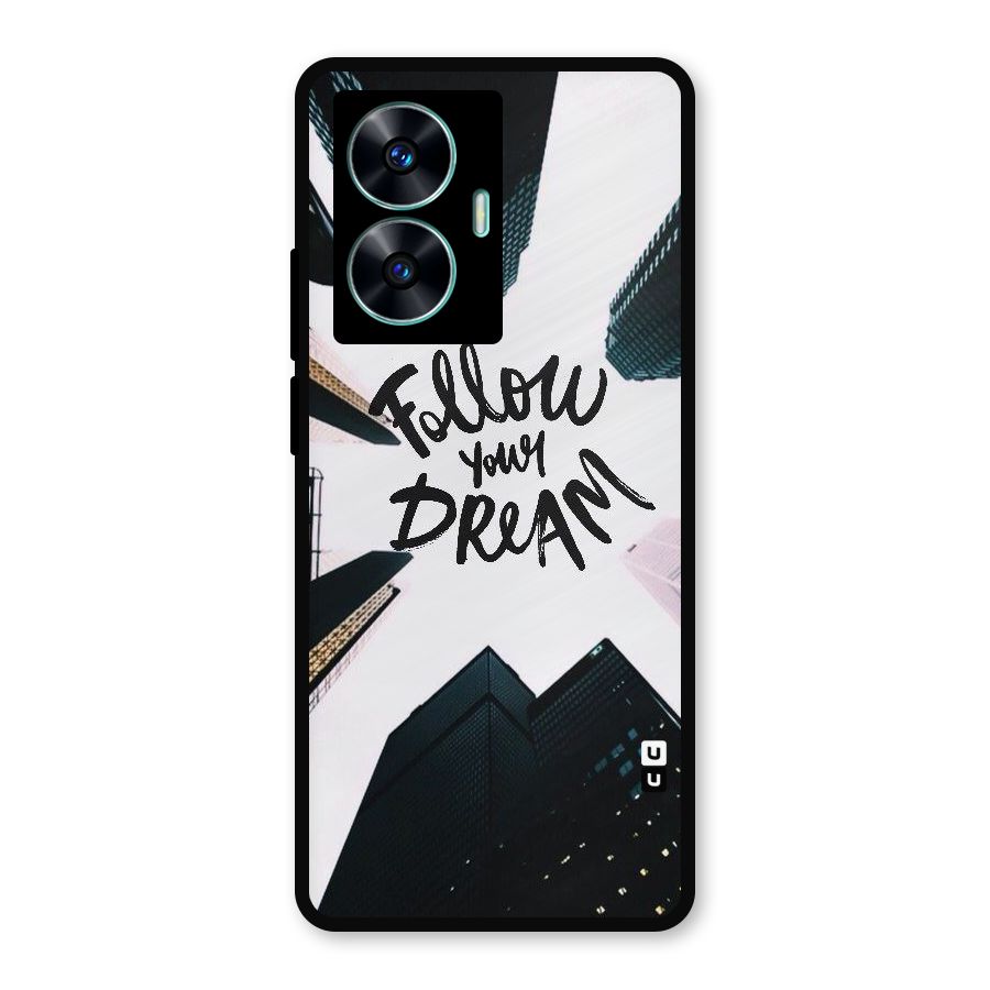 Follow Dream Metal Back Case for Realme C55