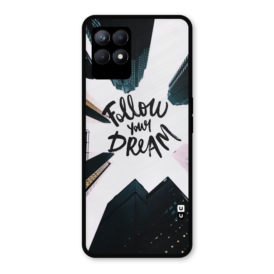 Follow Dream Metal Back Case for Realme Narzo 50
