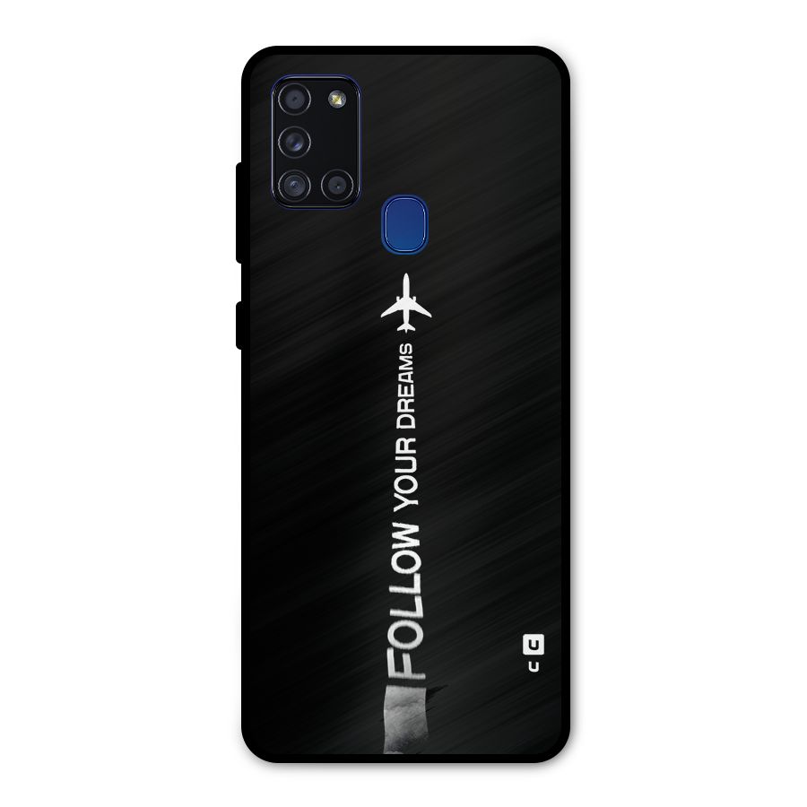 Follow Your Dream Metal Back Case for Galaxy A21s