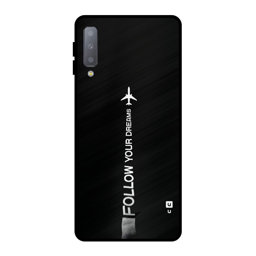 Follow Your Dream Metal Back Case for Galaxy A7 (2018)