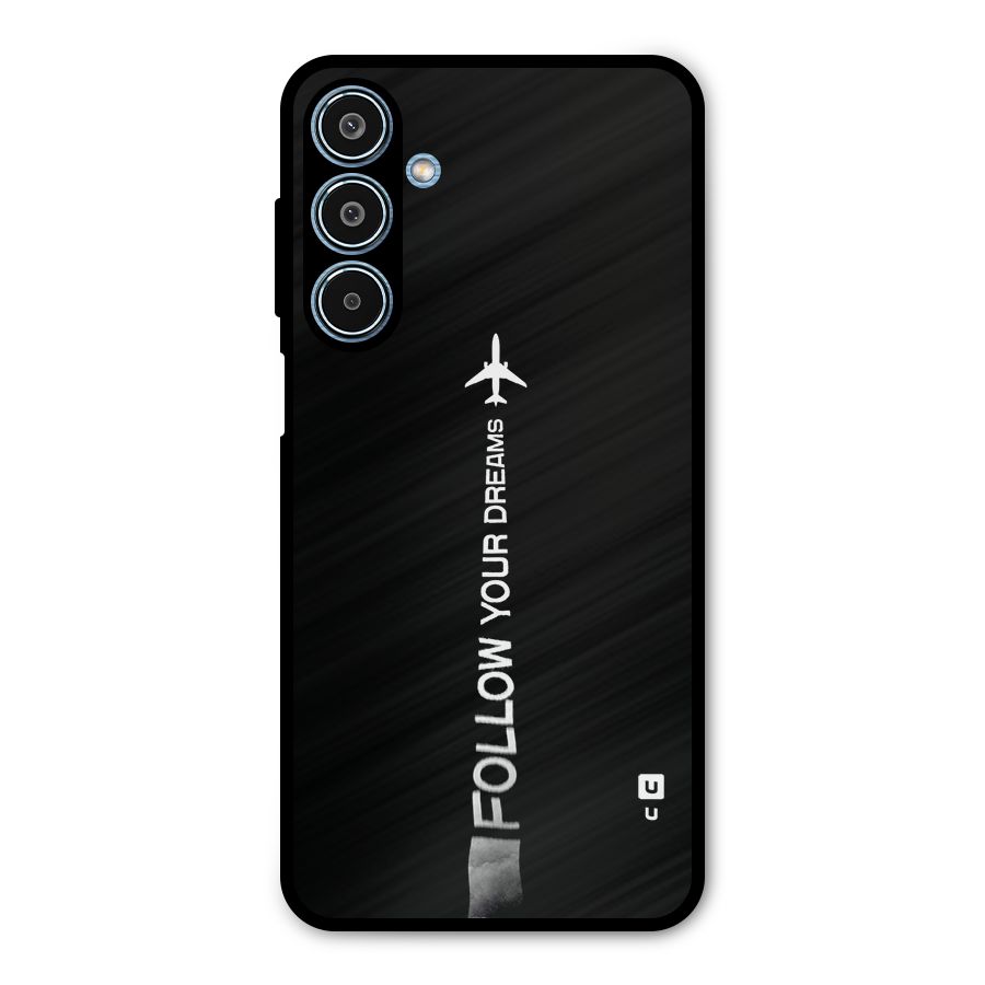 Follow Your Dream Metal Back Case for Galaxy M35