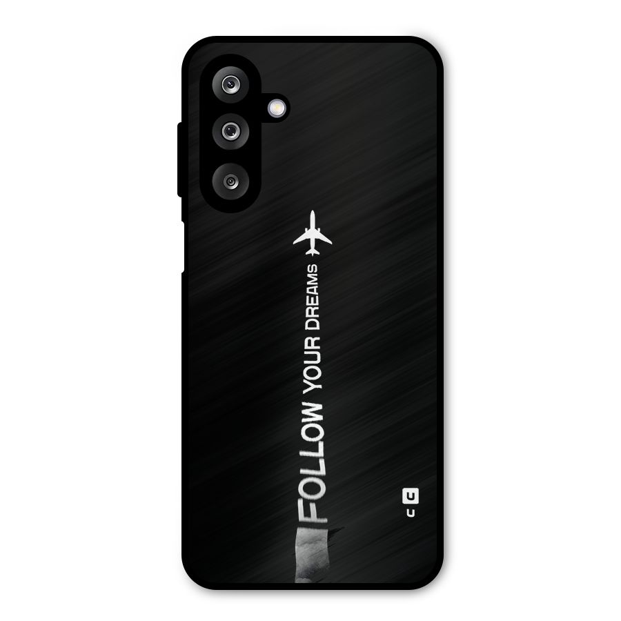 Follow Your Dream Metal Back Case for Galaxy M36