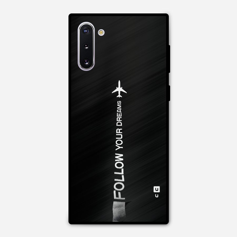 Follow Your Dream Metal Back Case for Galaxy Note 10