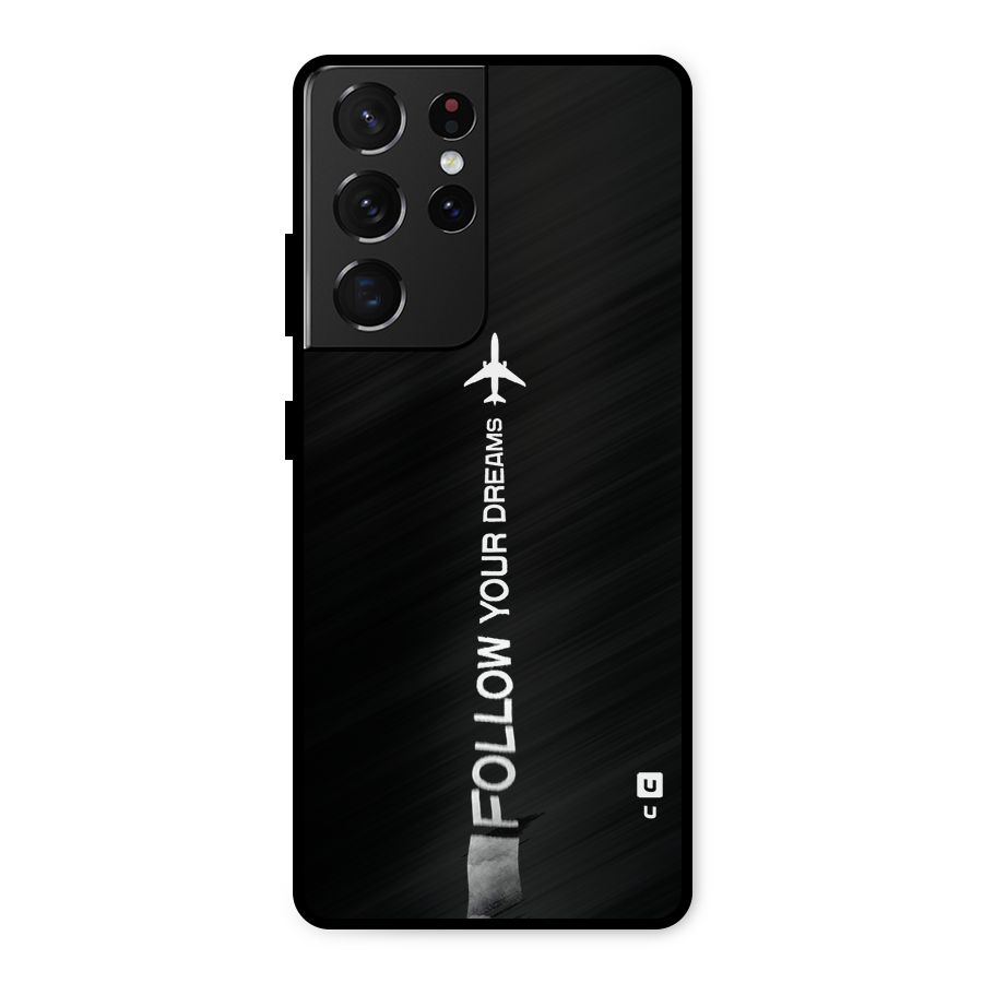 Follow Your Dream Metal Back Case for Galaxy S21 Ultra 5G
