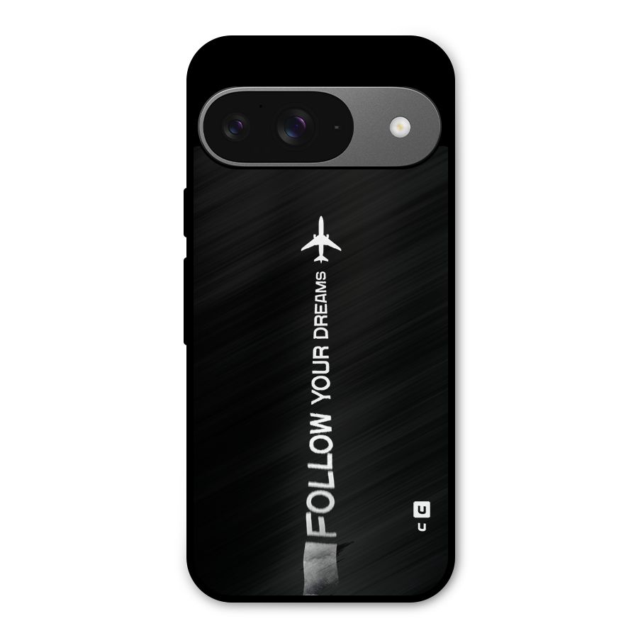 Follow Your Dream Metal Back Case for Google Pixel 9
