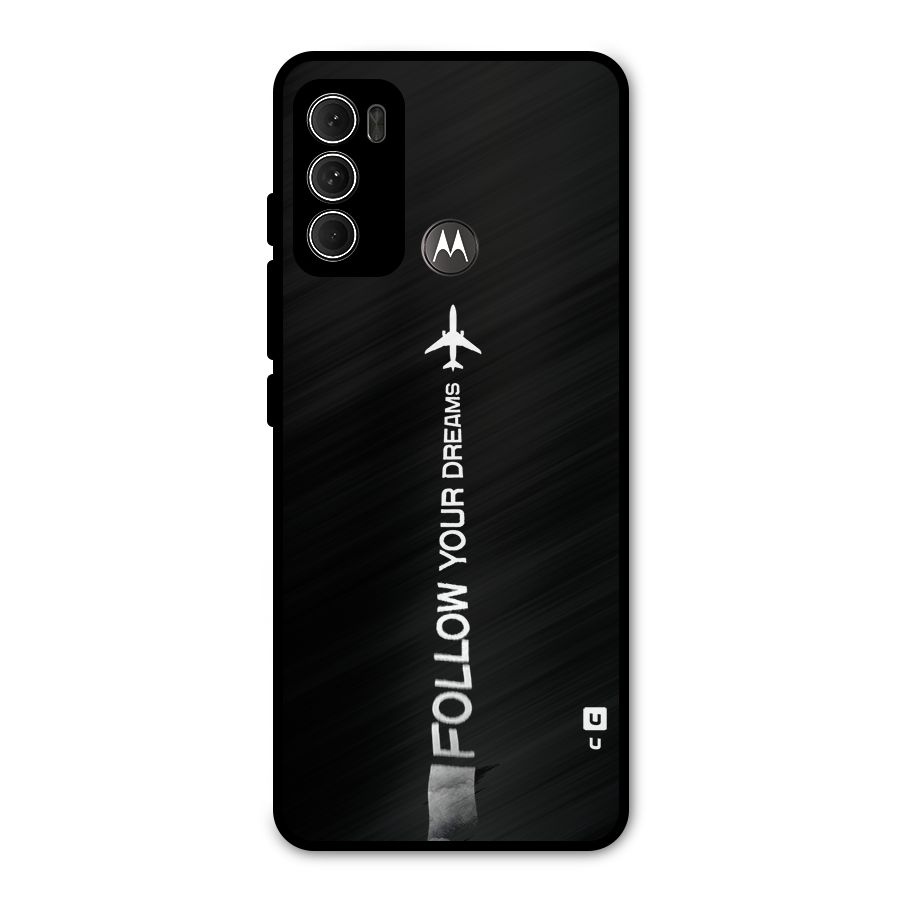 Follow Your Dream Metal Back Case for Moto G60