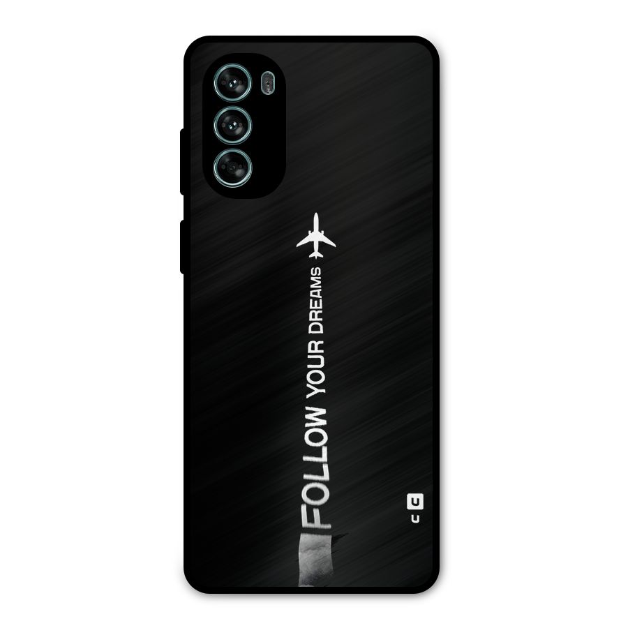 Follow Your Dream Metal Back Case for Moto G62
