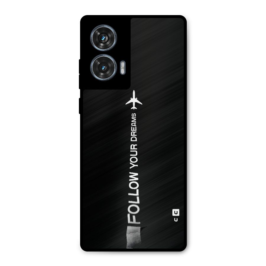 Follow Your Dream Metal Back Case for Motorola Edge 50 Fusion