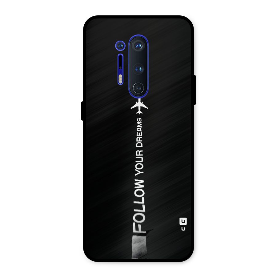 Follow Your Dream Metal Back Case for OnePlus 8 Pro