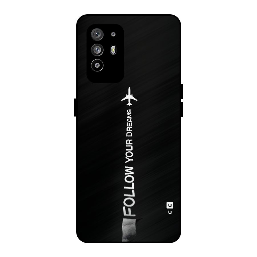 Follow Your Dream Metal Back Case for Oppo F19 Pro Plus 5G