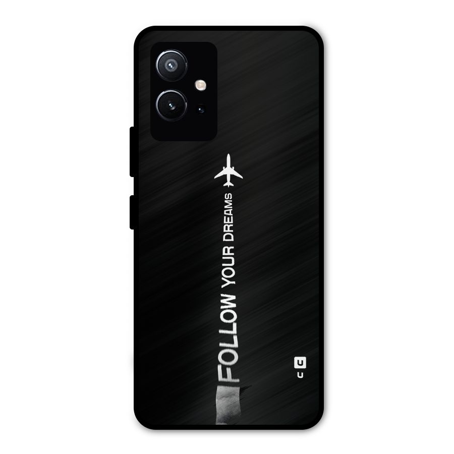 Follow Your Dream Metal Back Case for Vivo T1 5G