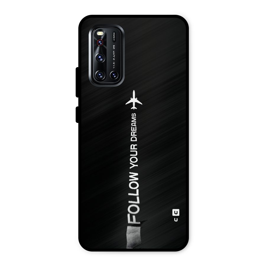 Follow Your Dream Metal Back Case for Vivo V19