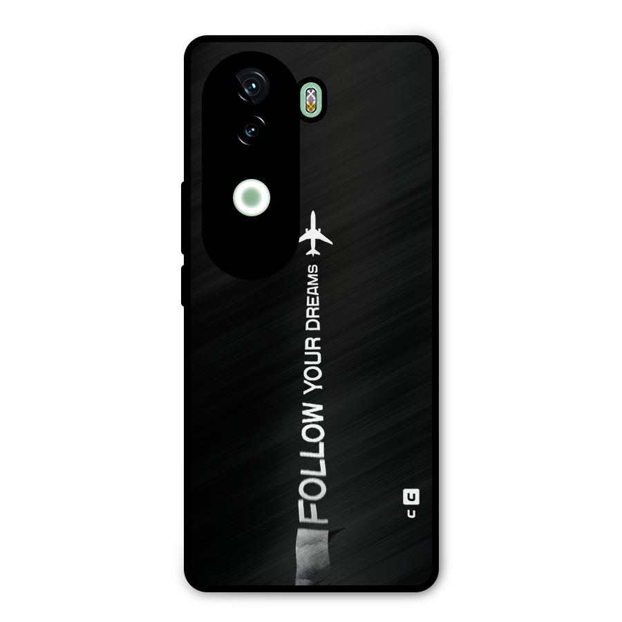 Follow Your Dream Metal Back Case for Vivo V40e