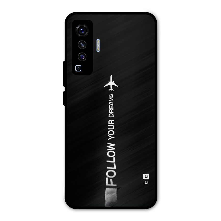 Follow Your Dream Metal Back Case for Vivo X50