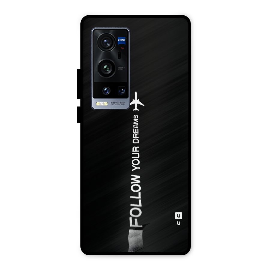 Follow Your Dream Metal Back Case for Vivo X60 Pro Plus