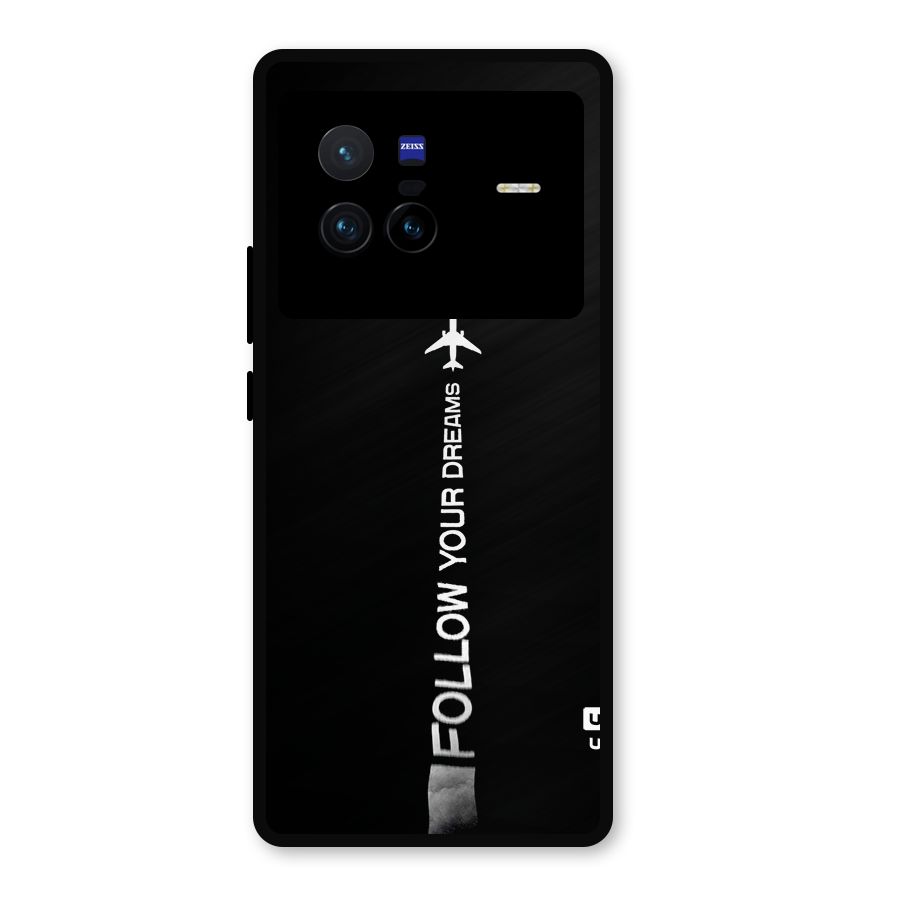 Follow Your Dream Metal Back Case for Vivo X80