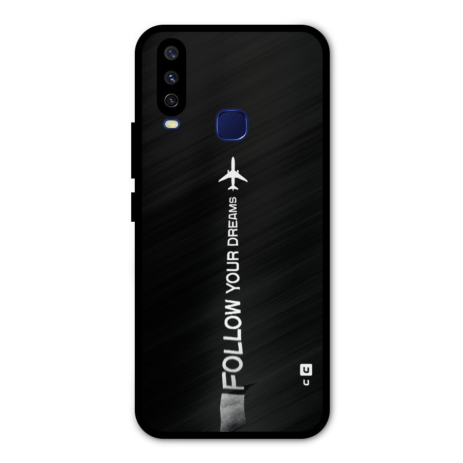 Follow Your Dream Metal Back Case for Vivo Y12
