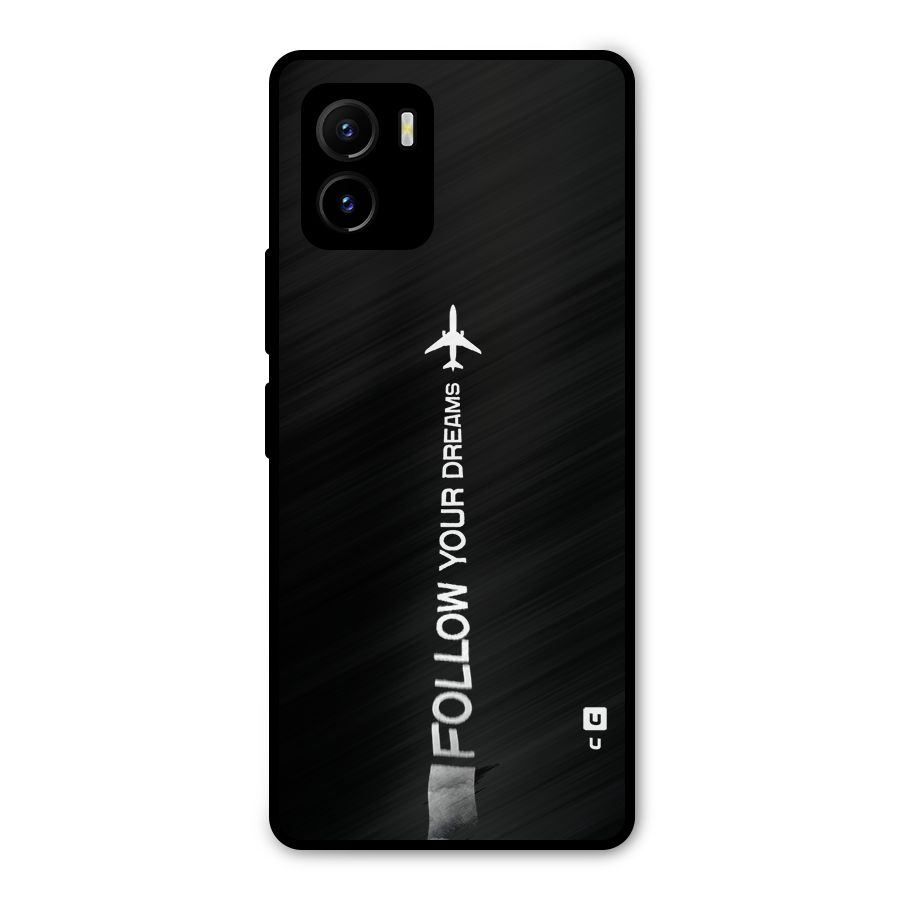 Follow Your Dream Metal Back Case for Vivo Y15s