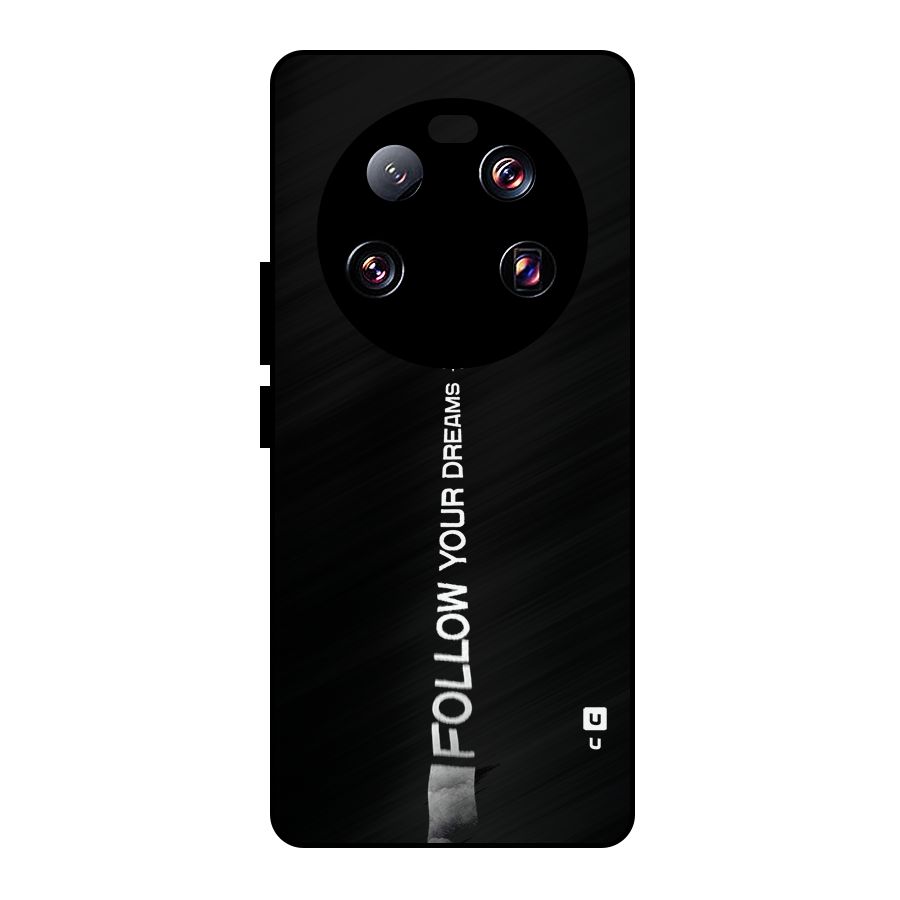 Follow Your Dream Metal Back Case for Xiaomi 13 Ultra