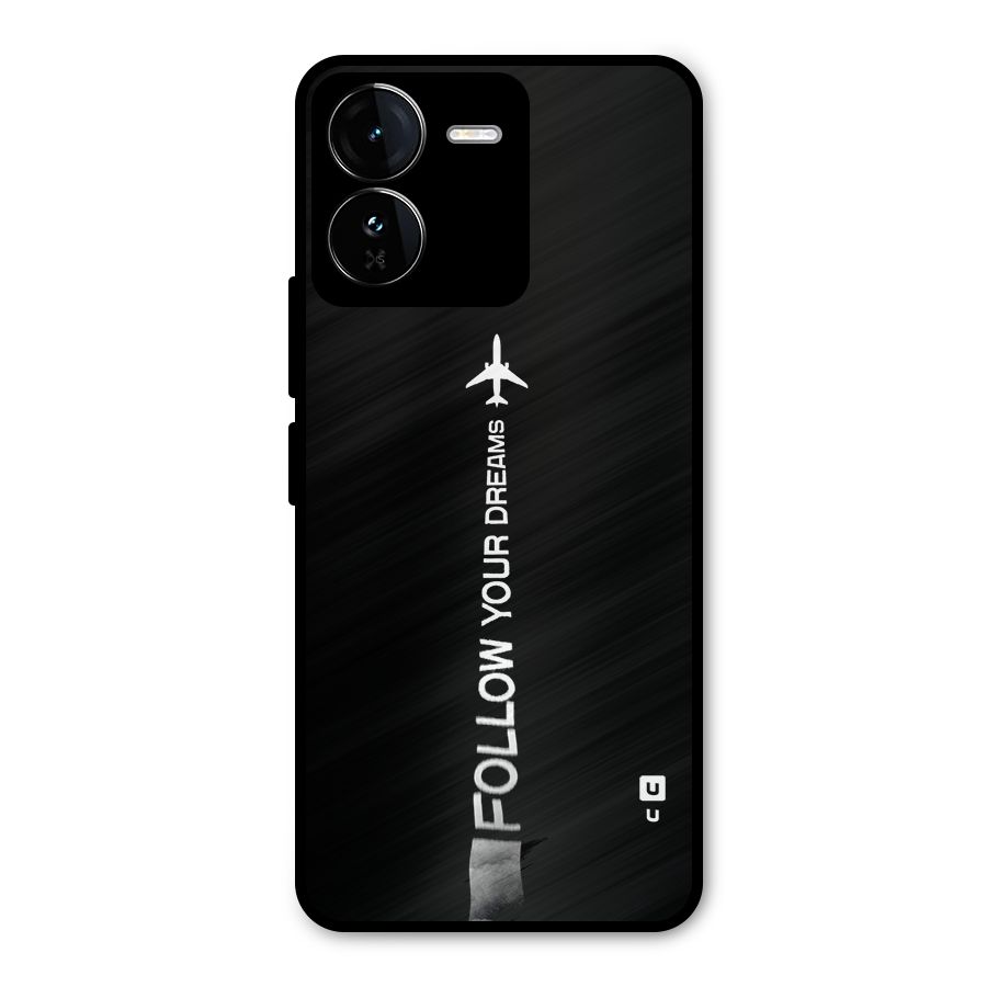Follow Your Dream Metal Back Case for iQOO Z9