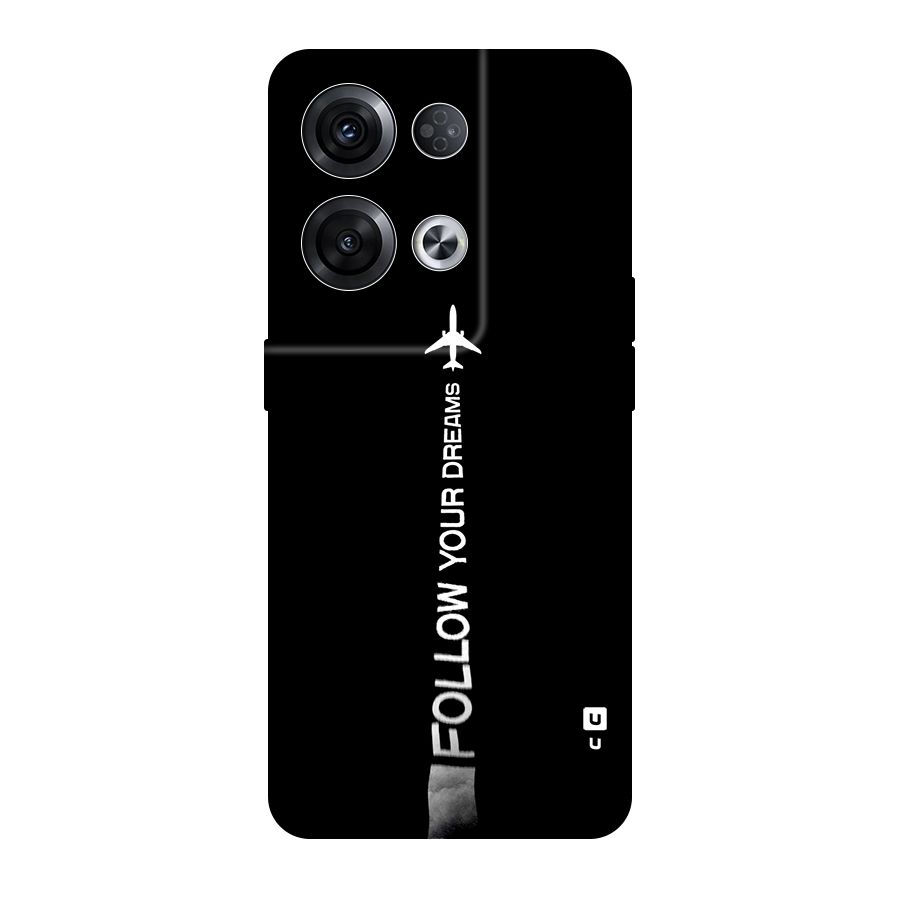 Follow Your Dream Original Polycarbonate Back Case for Oppo Reno8 Pro 5G