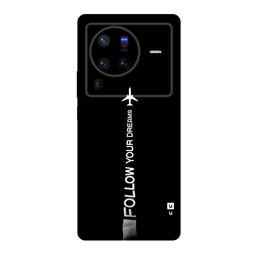 Follow Your Dream Original Polycarbonate Back Case for Vivo X80