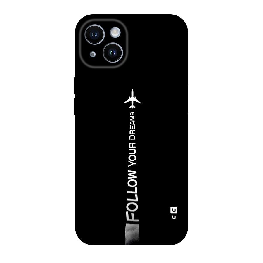 Follow Your Dream Original Polycarbonate Back Case for iPhone 14
