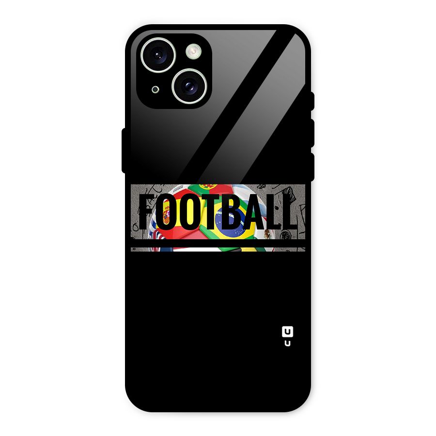 Football Typography Glass Back Case for iPhone 15 Plus