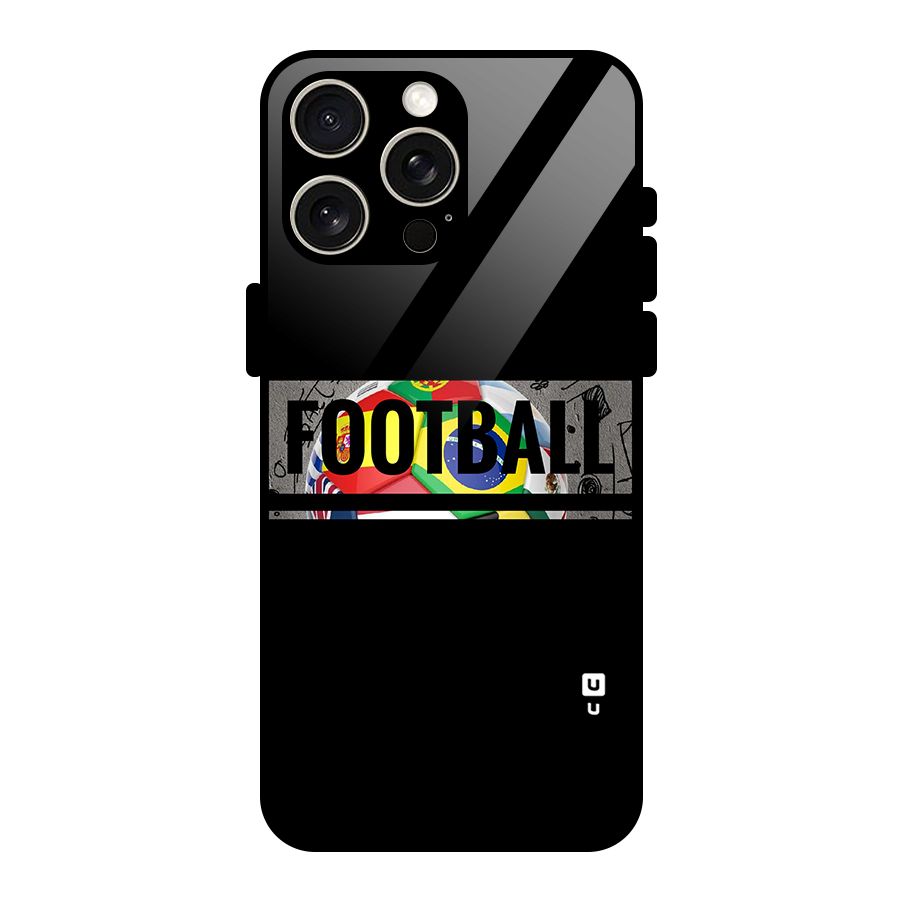 Football Typography Glass Back Case for iPhone 15 Pro Max