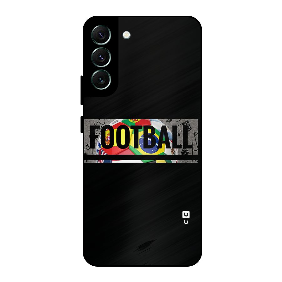 Football Typography Metal Back Case for Galaxy S22 Plus 5G
