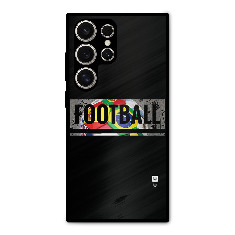 Football Typography Metal Back Case for Galaxy S24 Ultra