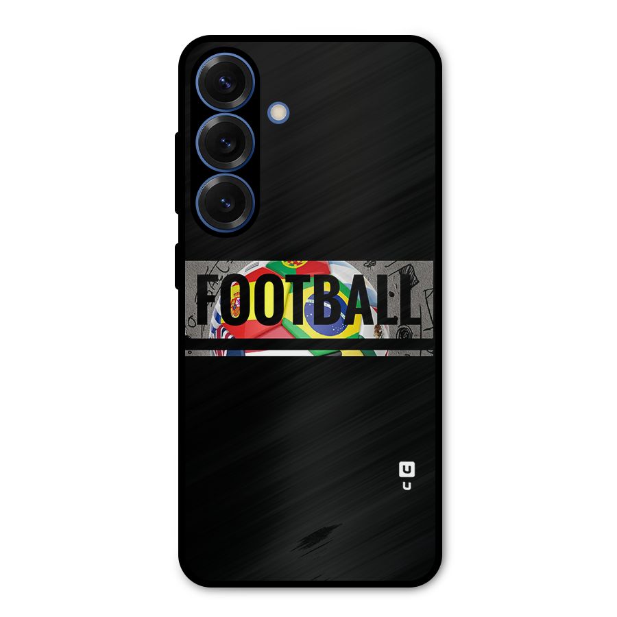 Football Typography Metal Back Case for Galaxy S25