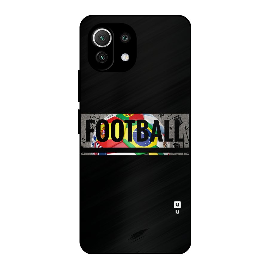 Football Typography Metal Back Case for Mi 11 Lite