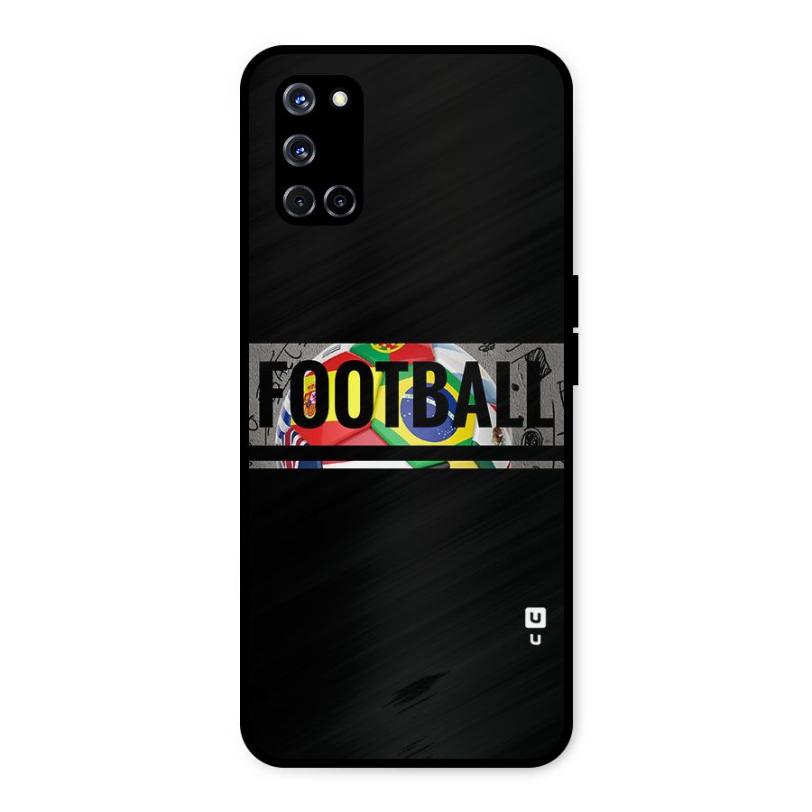 Football Typography Metal Back Case for Oppo A52
