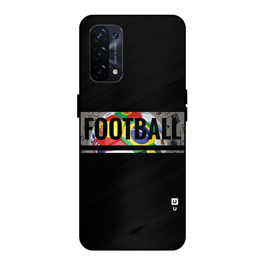 Football Typography Metal Back Case for Oppo A74 5G
