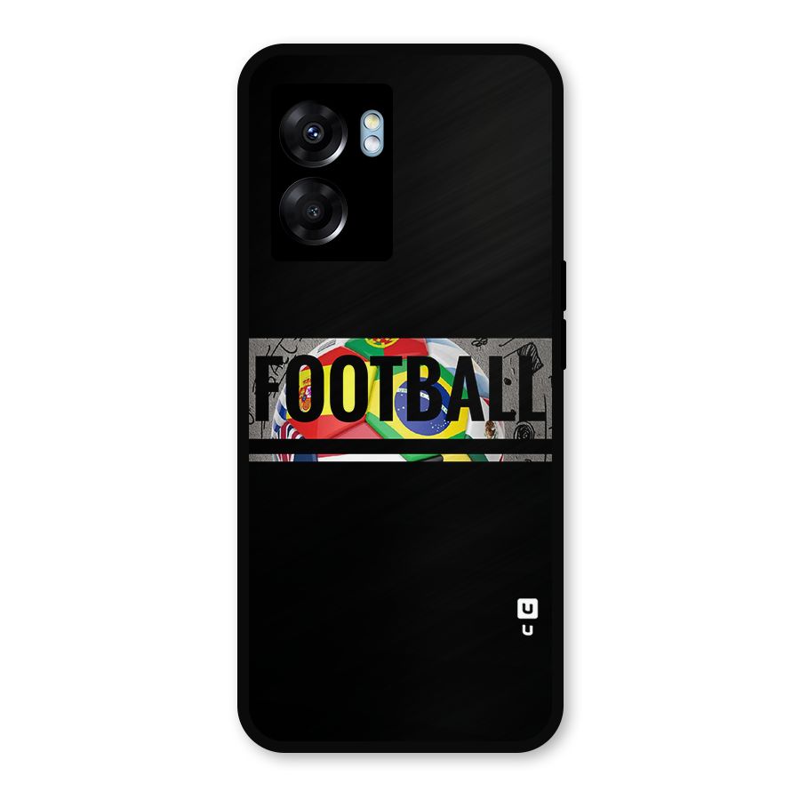 Football Typography Metal Back Case for Oppo K10 (5G)