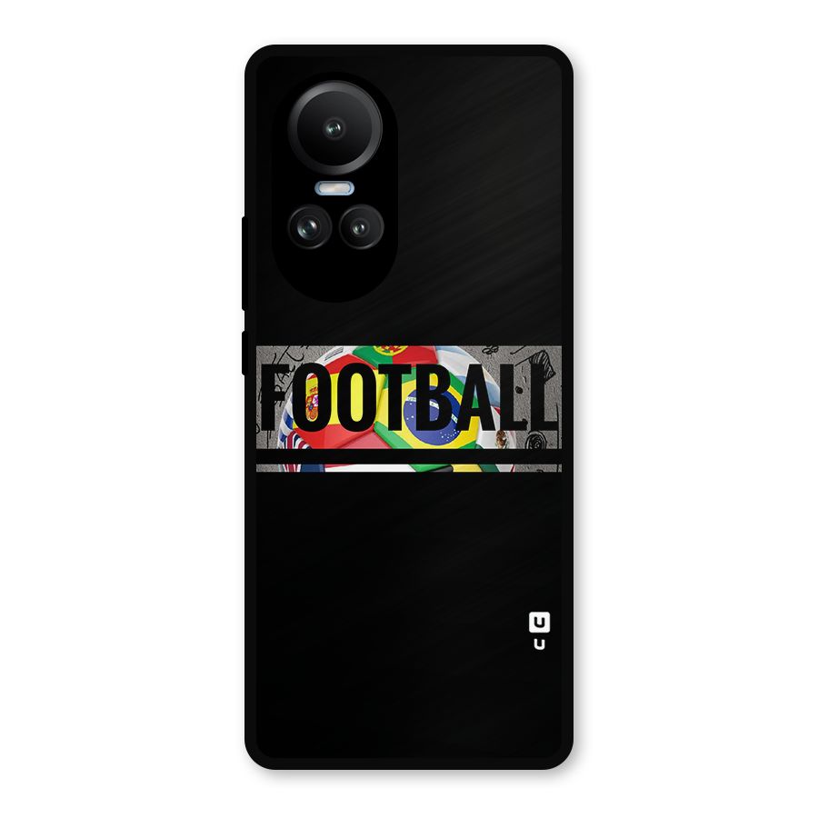 Football Typography Metal Back Case for Oppo Reno10 Pro