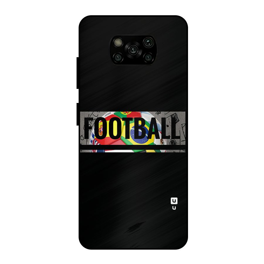 Football Typography Metal Back Case for Poco X3