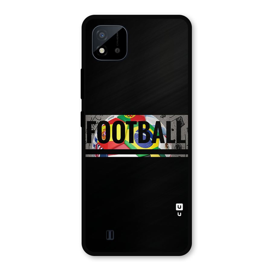 Football Typography Metal Back Case for Realme C11 2021