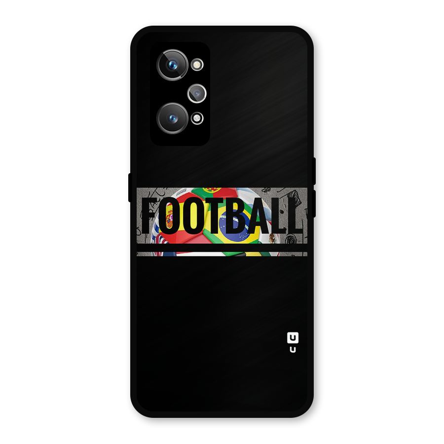 Football Typography Metal Back Case for Realme GT Neo 3T