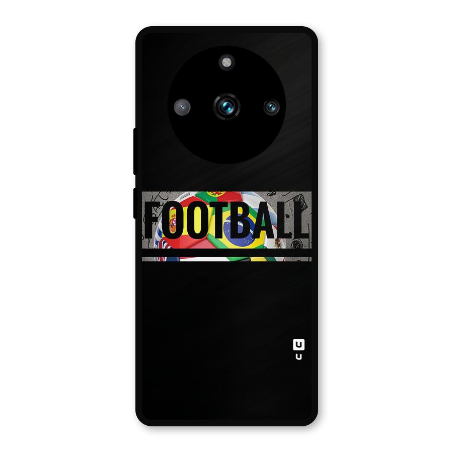 Football Typography Metal Back Case for Realme Narzo 60 Pro