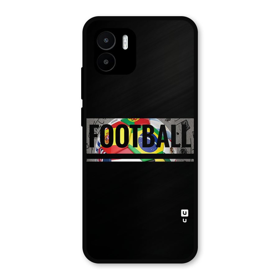 Football Typography Metal Back Case for Redmi A1