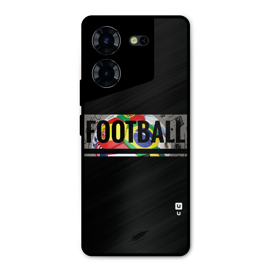 Football Typography Metal Back Case for Tecno Pova 5 Pro 5G