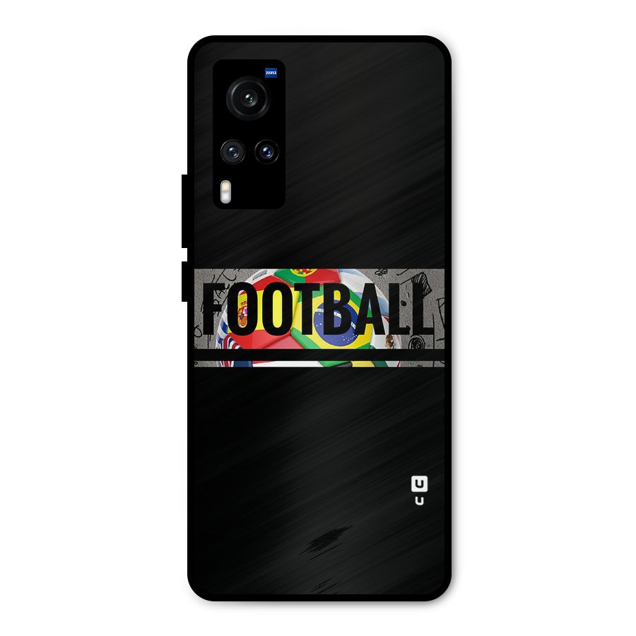 Football Typography Metal Back Case for Vivo X60