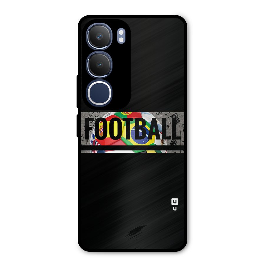 Football Typography Metal Back Case for Vivo Y29