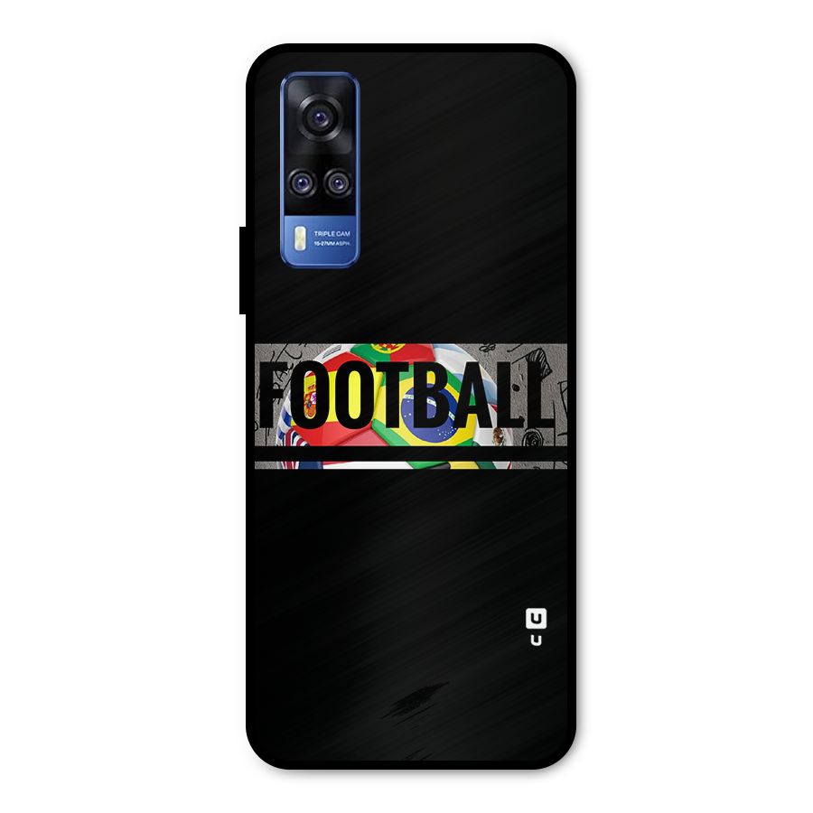 Football Typography Metal Back Case for Vivo Y51A